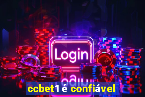 ccbet1 é confiável